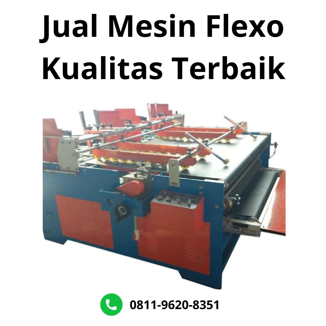 Jual Mesin Flexo Kualitas Terbaik
