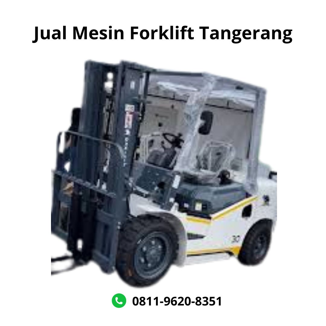 Jual Mesin Forklift Tangerang