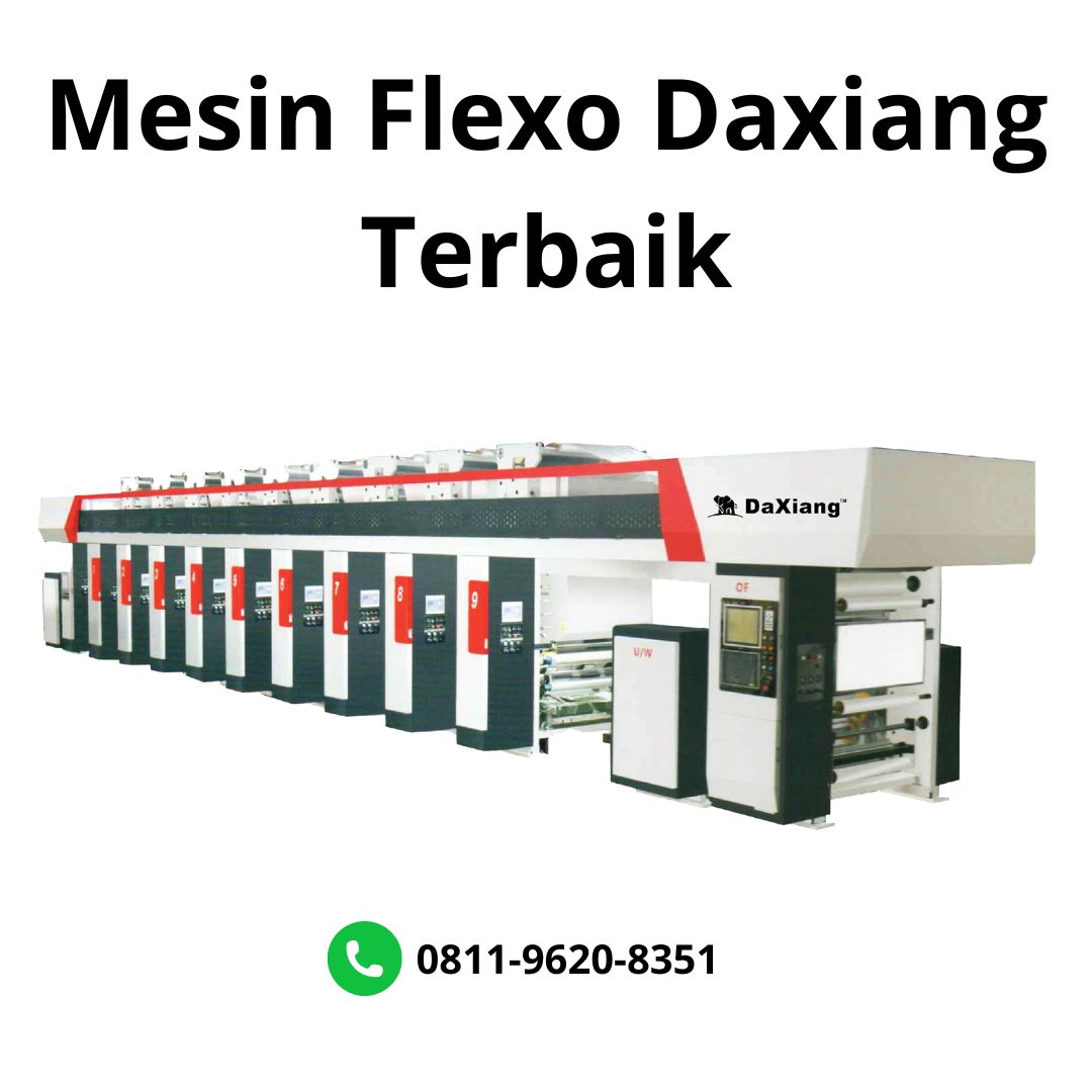 Mesin Flexo Daxiang Terbaik