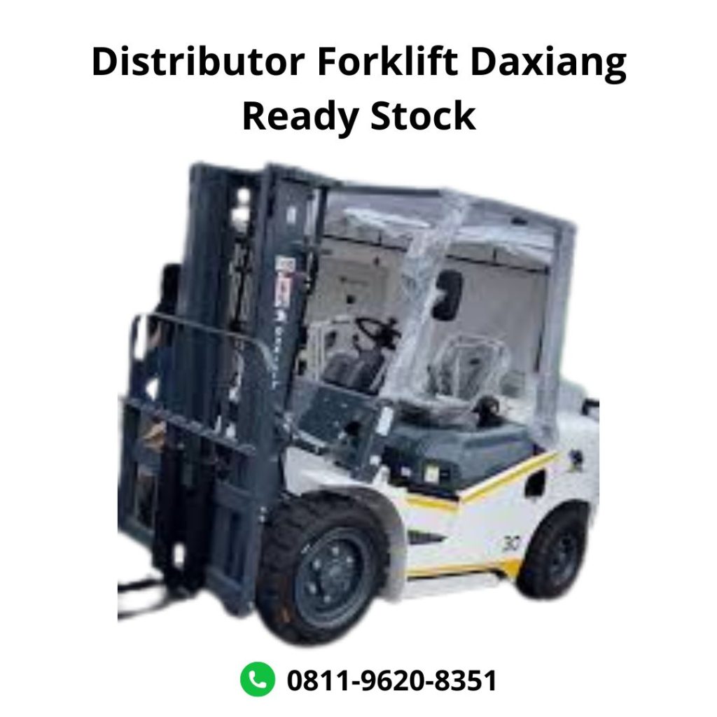 Distributor Forklift Daxiang Ready Stock