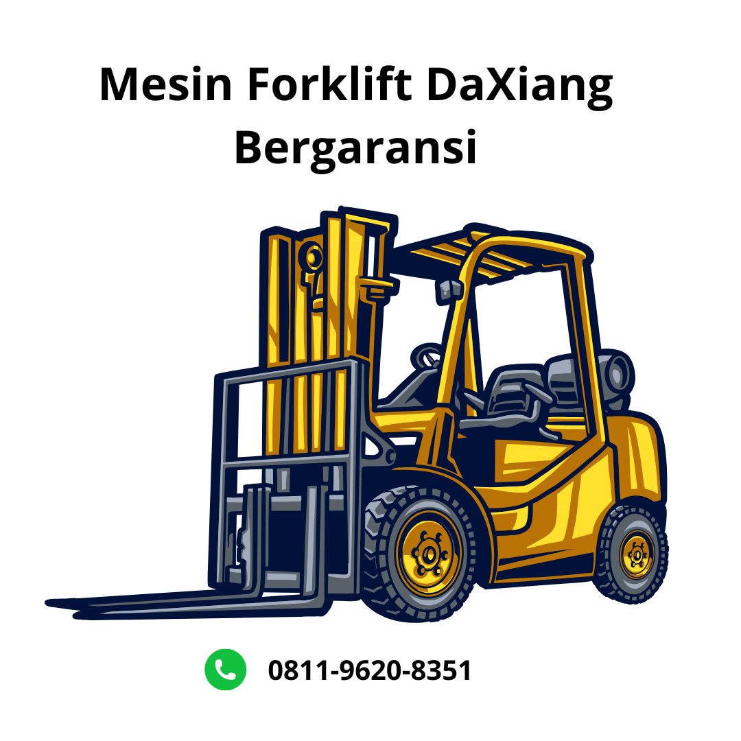 Mesin Forklift DaXiang Bergaransi