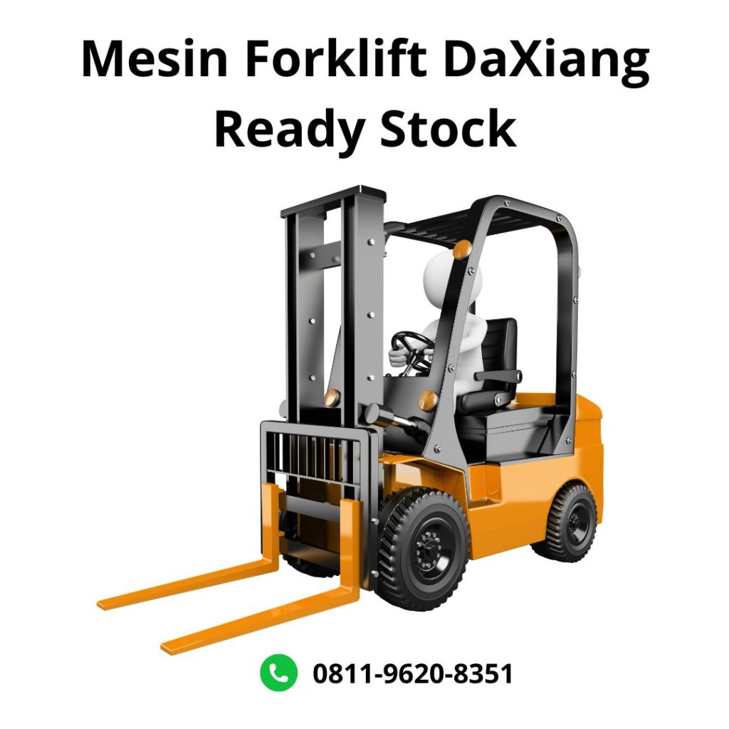 Mesin Forklift DaXiang Ready Stock